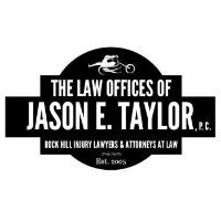 Local Business The Law Offices of Jason E. Taylor, P.C. Rock Hill Injury Lawyers & Attorneys at Law in Rock Hill 