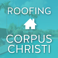 Roofing Corpus Christi