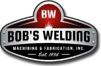Bob’s Welding Machining, & Fabrication Inc
