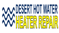 Desert Hot Water Heater Repair