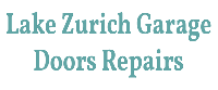 Lake Zurich Garage Doors Repairs