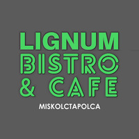 Local Businesses Lignum Bistro&Café in Miskolc Borsod-Abaúj-Zemplén