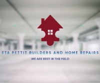 Eta Pettit Builders And Home Repairs