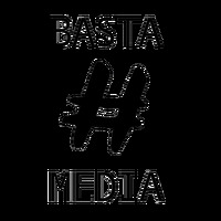 Basta # Media