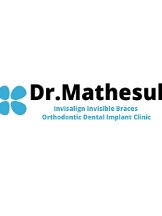 Dr.Mathesul Invisalign Invisible Braces Orthodontic Dental Implant Clinic.
